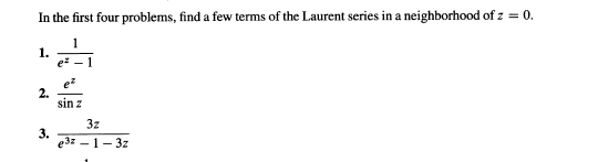 In the first four problems, find a few terms of