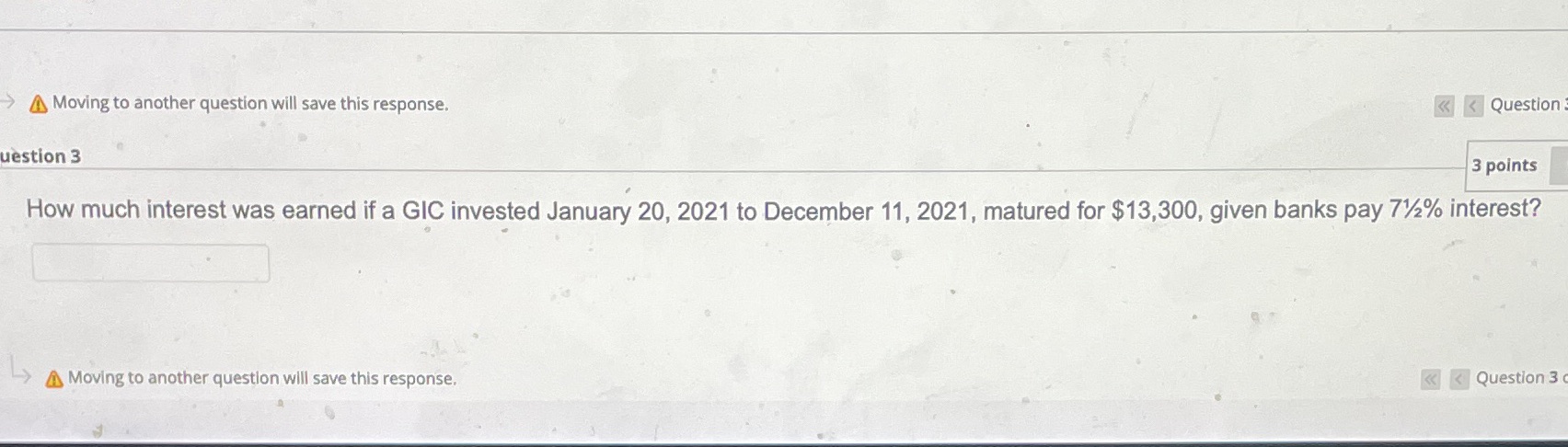 A Moving to another question will save this