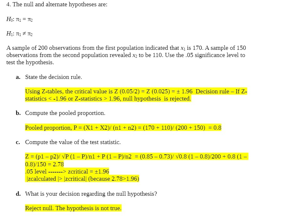 4. The null and alternate hypotheses are: Ho: n1