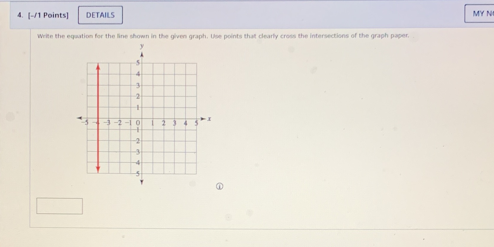 4. [-/1 Points] DETAILS MY N Write the equation