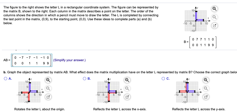 The figure to the right shows the letter L in a