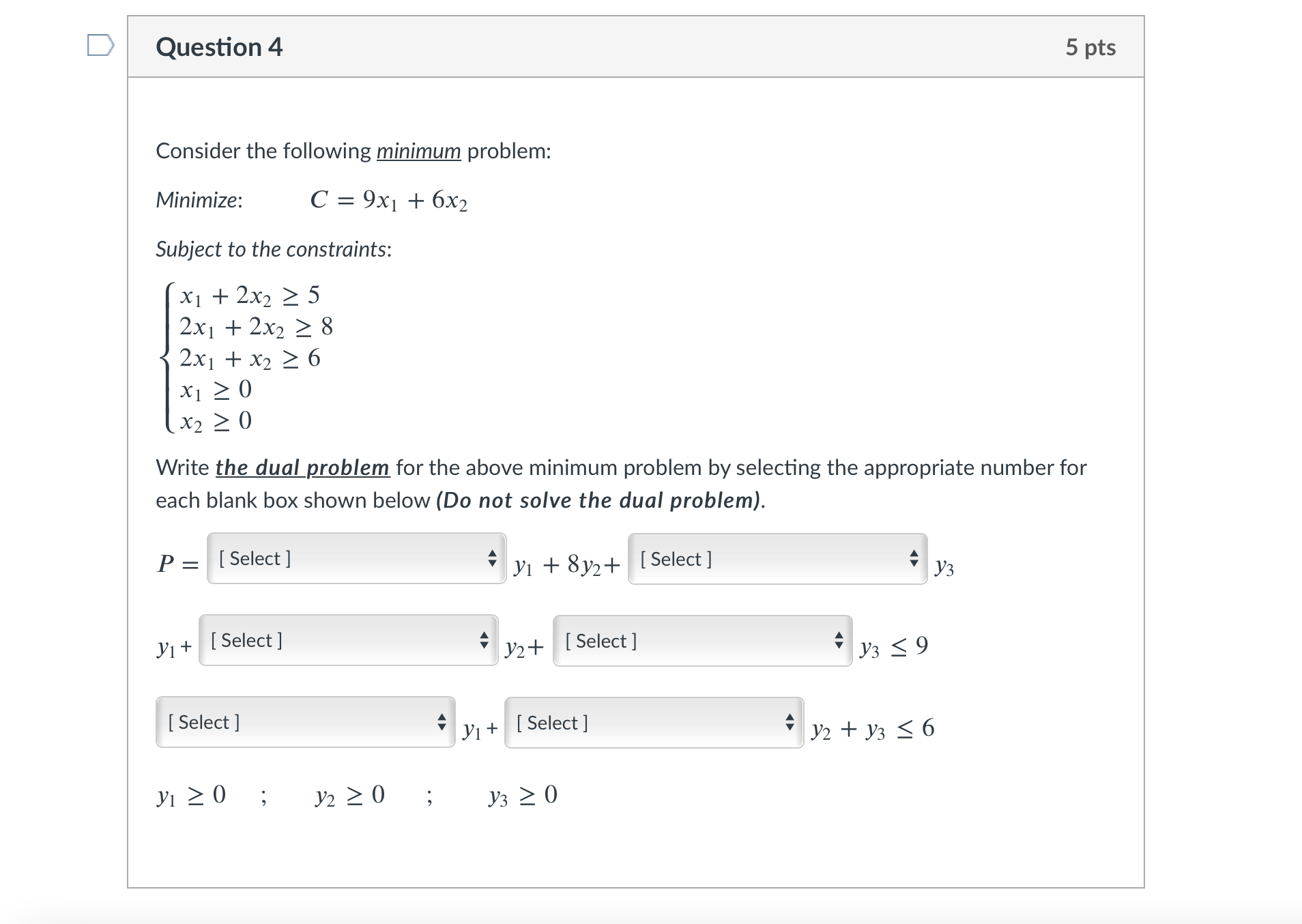 Please show steps D Question 4 5 pts Consider the