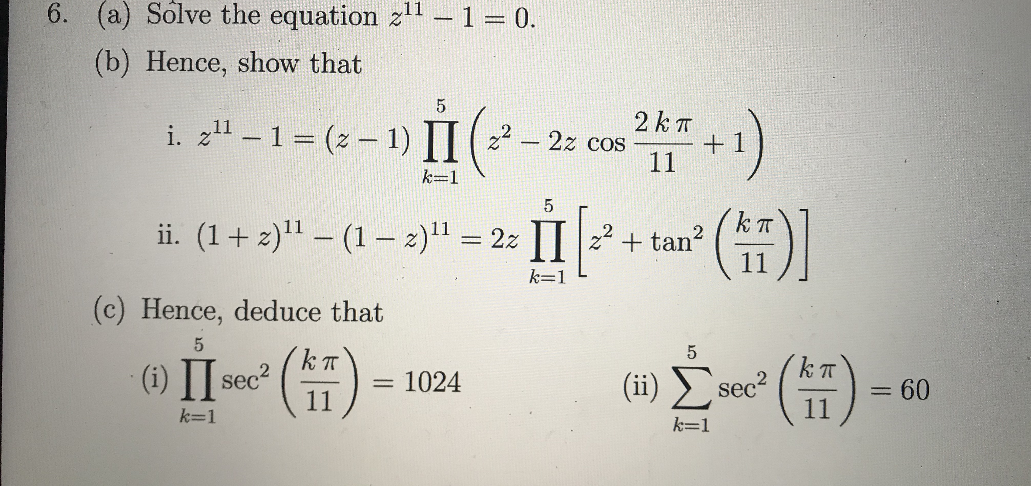 6. (a) Solve the equation z1 - 1 = 0. (b) Hence,