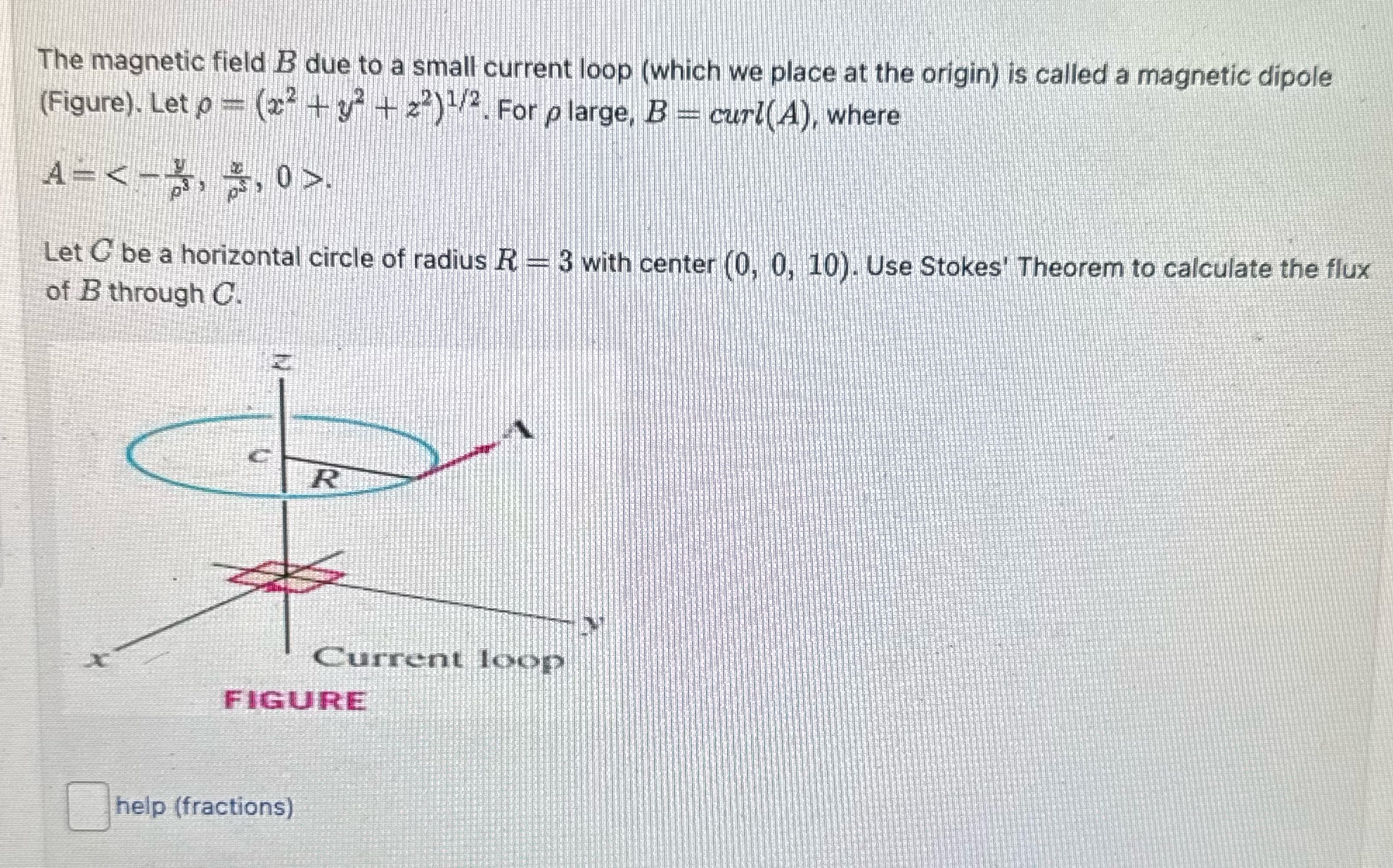 Please help me The magnetic field B due to a
