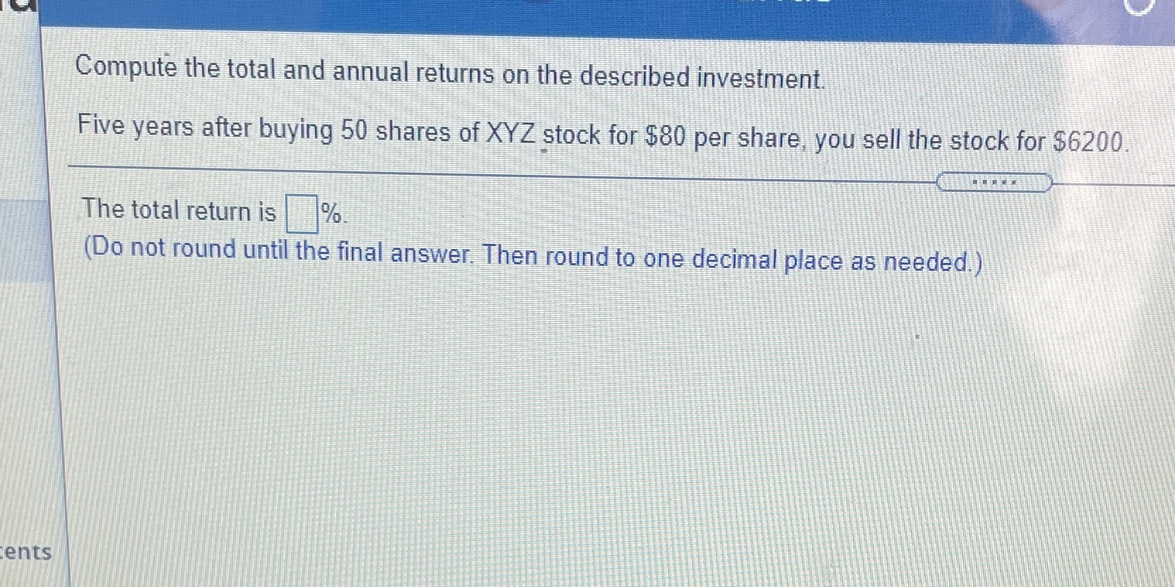 Compute the total and annual returns on the