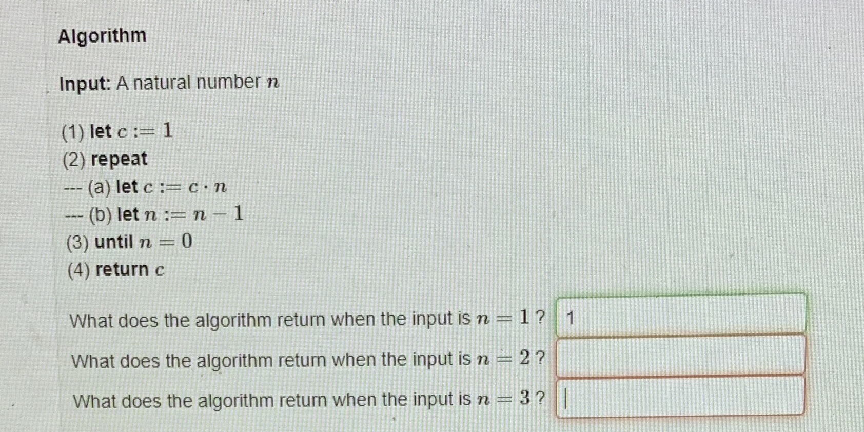 Algorithms Algorithm Input: A natural number n
