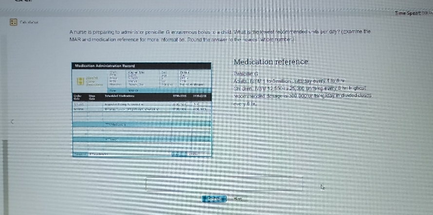 Time Spent: DO: D A nurse is preparing to