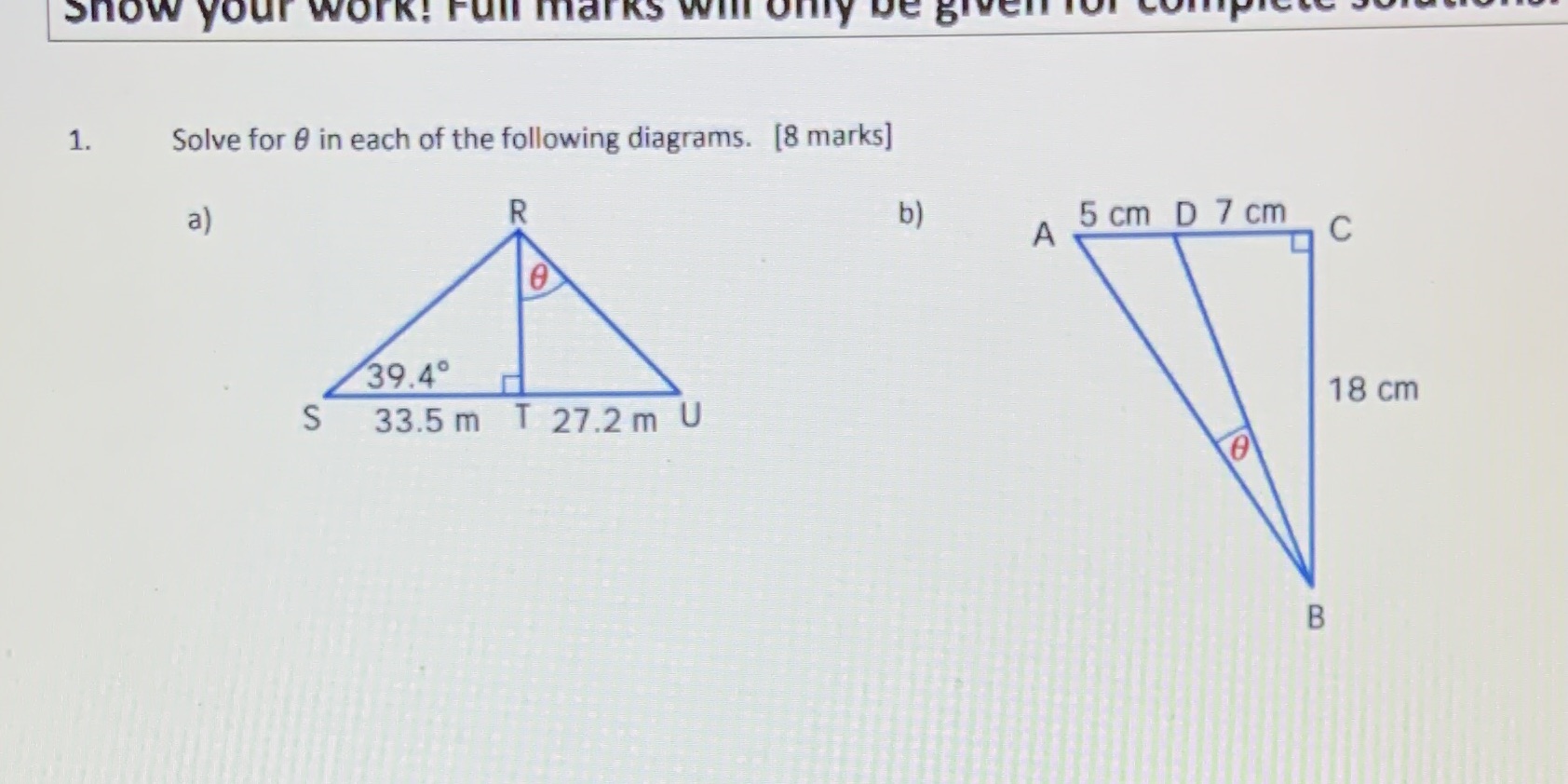 Show your work! Full marks will only be given To!