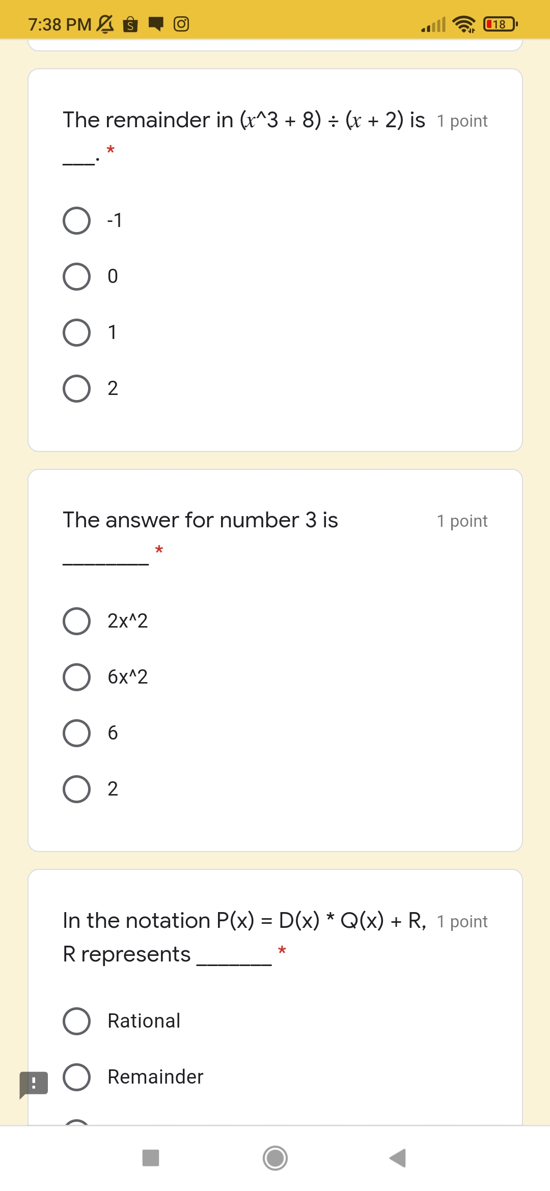 7:38 PM X S 18 The remainder in (x 3 + 8) : (x +