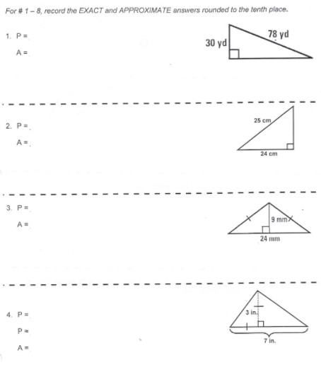 For # 1 - 8, record the EXACT and APPROXIMATE