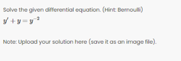 Solve the given differential equation. (Hint: