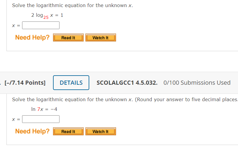 Solve the logarithmic equation for the unknown x.