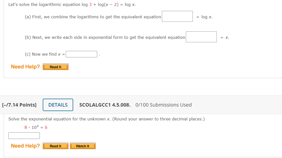 Solve the logarithmic equation for the unknown x.