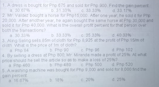 1. A dress is bought for Php 675 and sold for Php