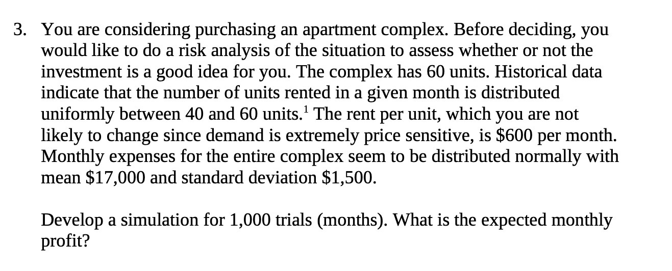 3. You are considering purchasing an apartment