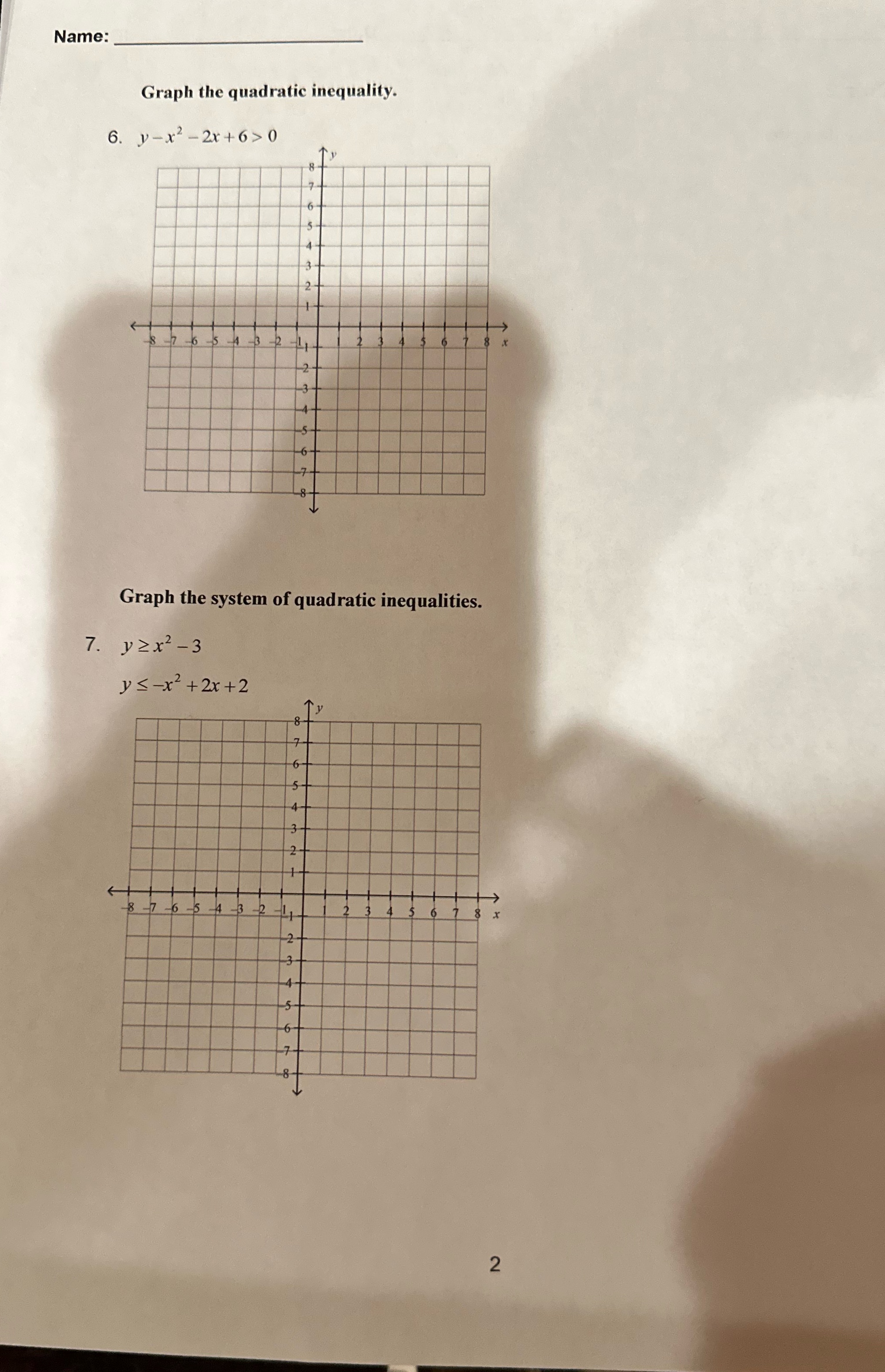 please answer all questions and show work Name: