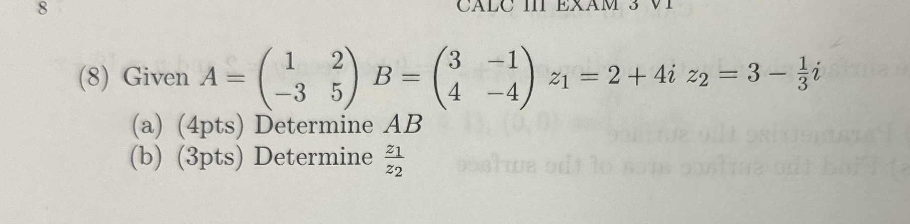 8. Please not typed or AI answers. 8 CALC III