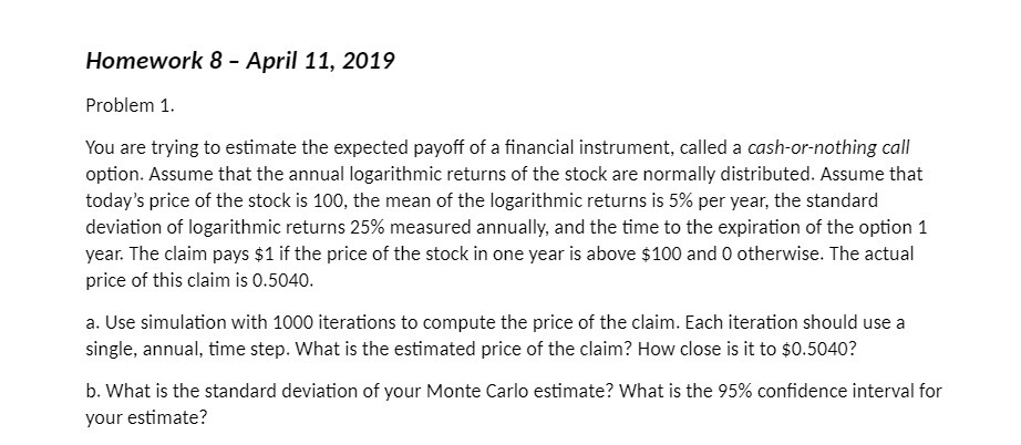 Homework 8 April 11, 2019 Problem 1, You are