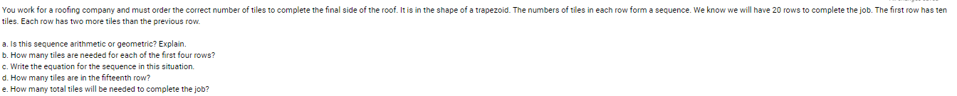 You work for a roofing company and must order the