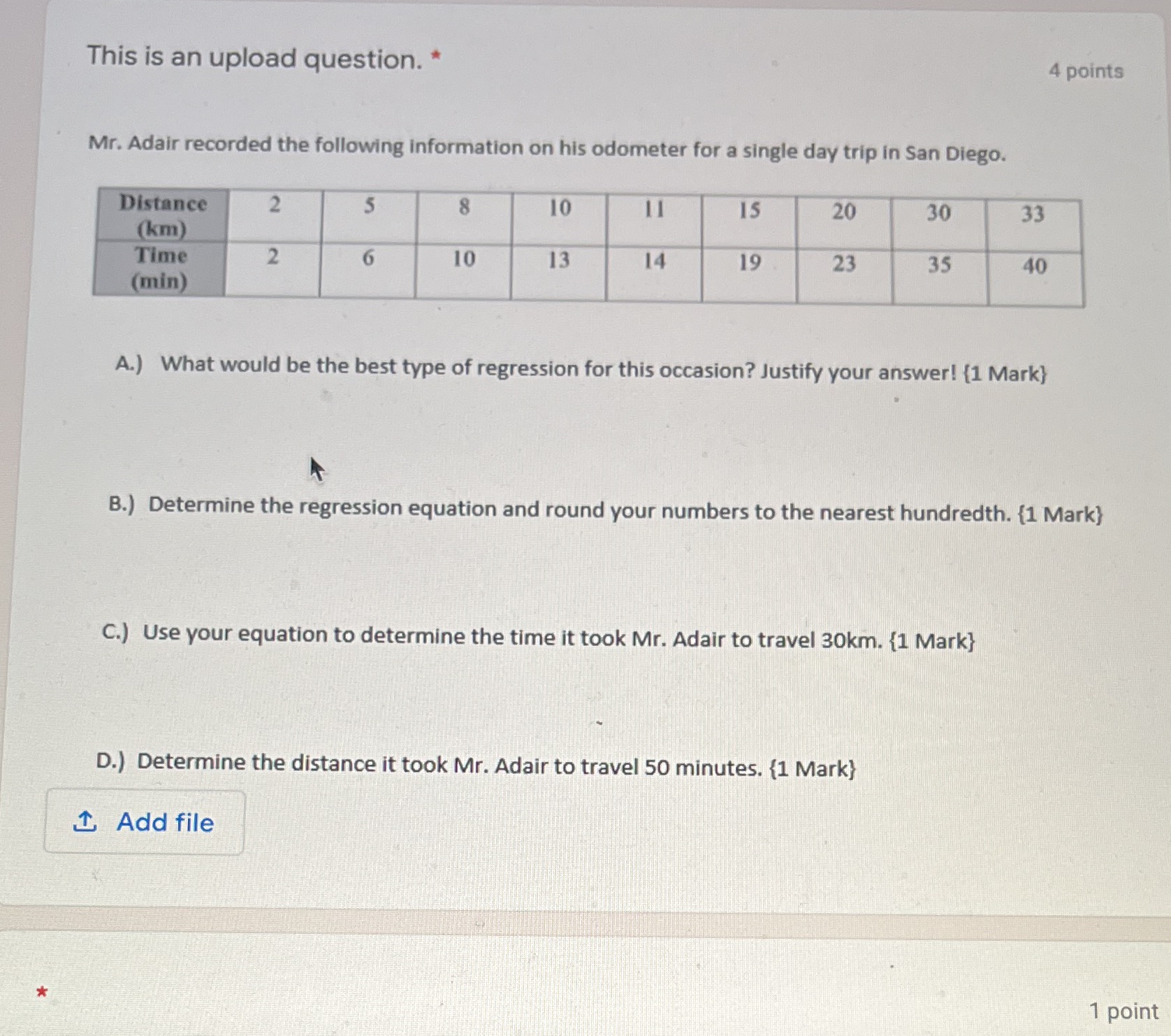 This is an upload question. * 4 points Mr. Adair