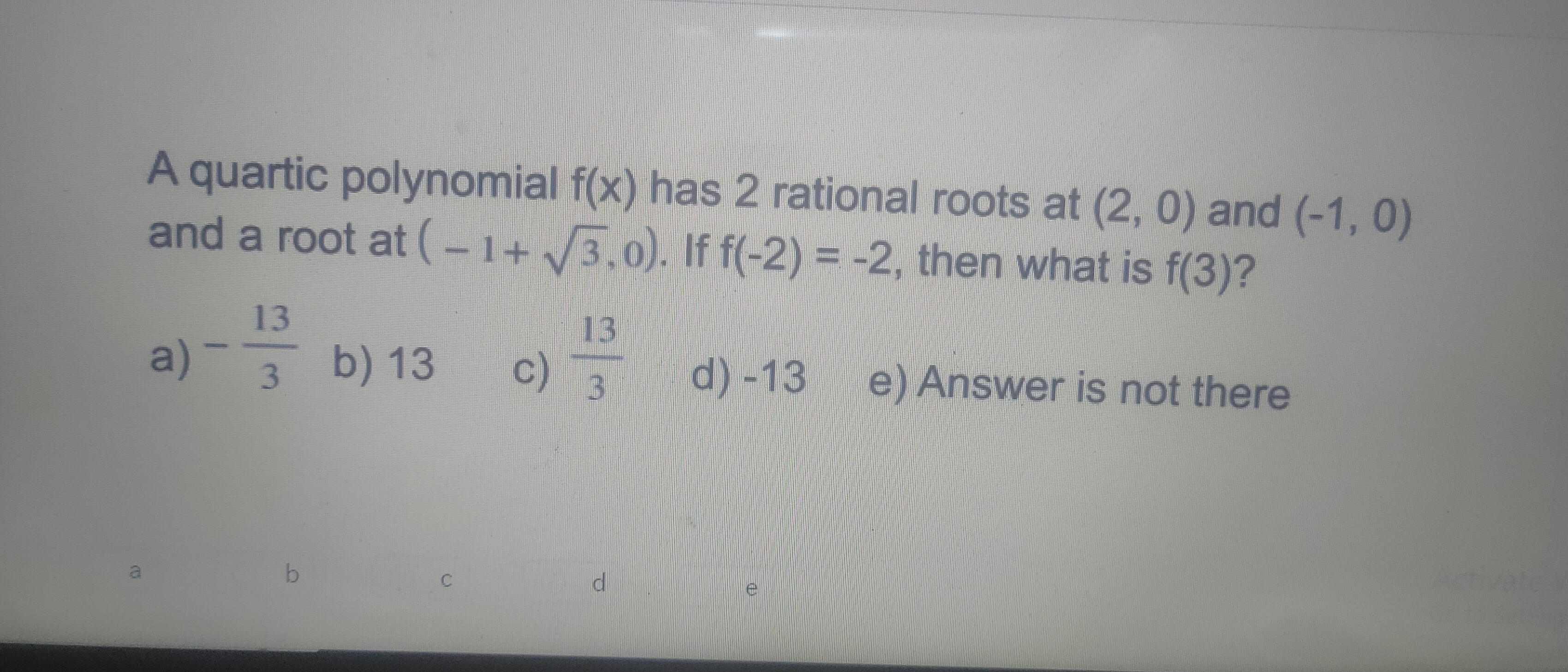 Please correct answer only A quartic polynomial