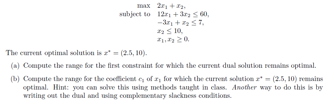 max 21 + X2, subject to 12x1 + 3x2 5 60, -3x1 +