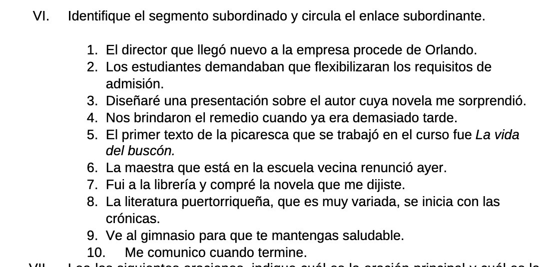 VI. Identifique el segmento subordinalo y circula