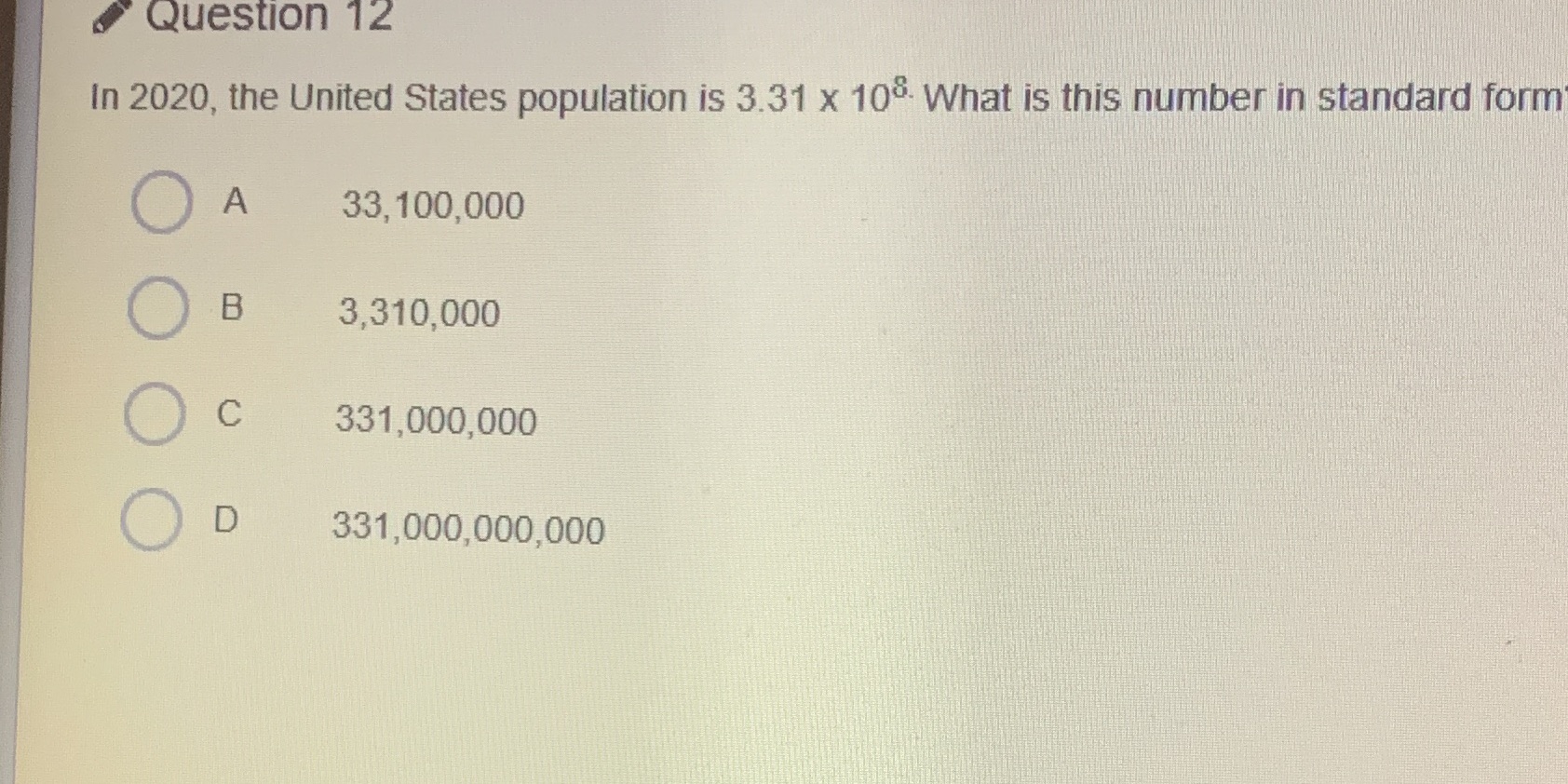 Question 12 In 2020, the United States population