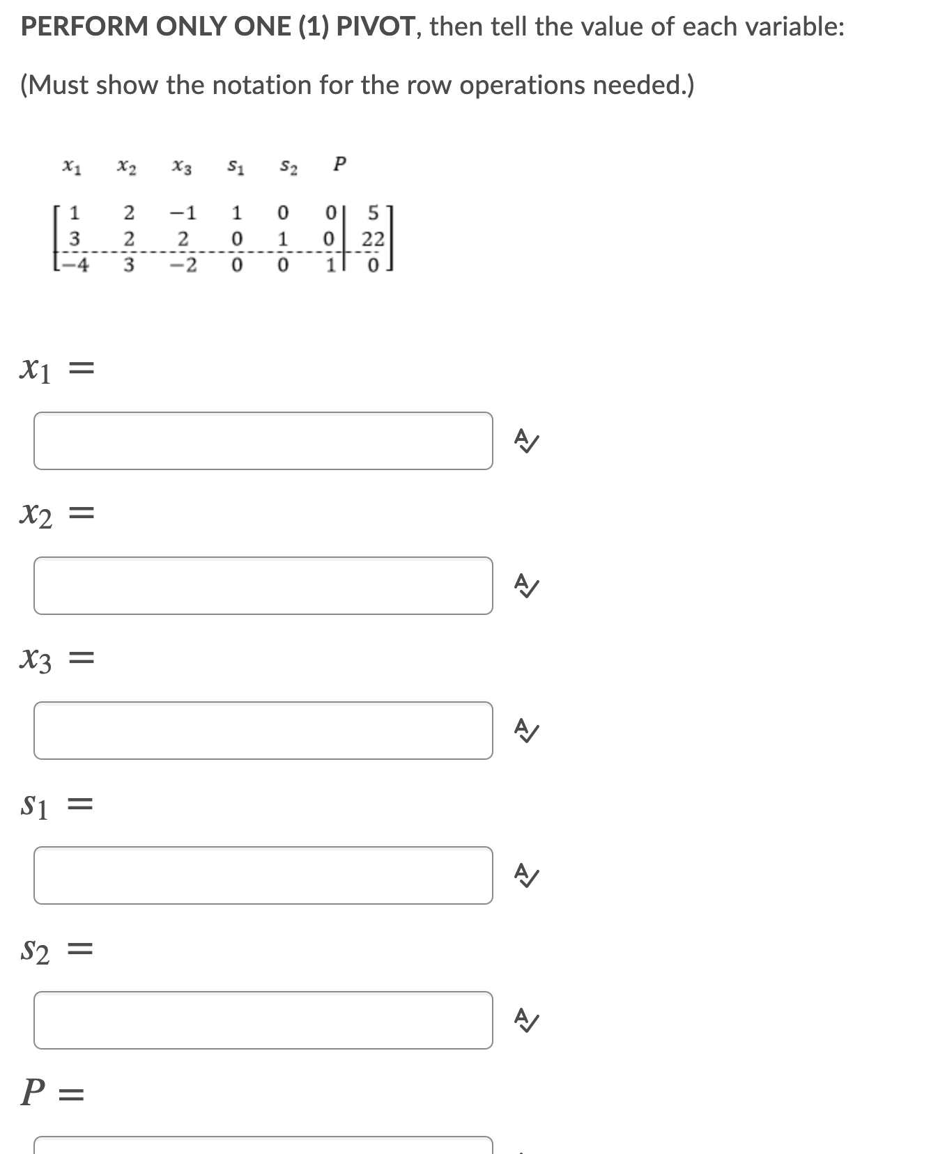 Need to perform 1 pivot and find the values of