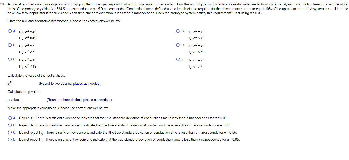 10. A journal reported on an investigation of
