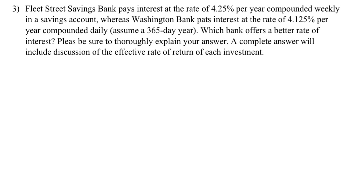 show work please 3) Fleet Street Savings Bank