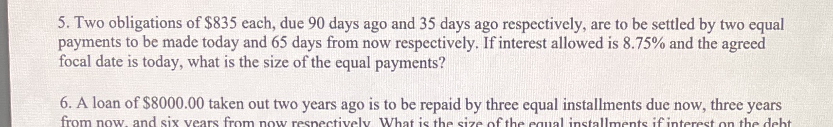 5. Two obligations of $835 each, due 90 days ago