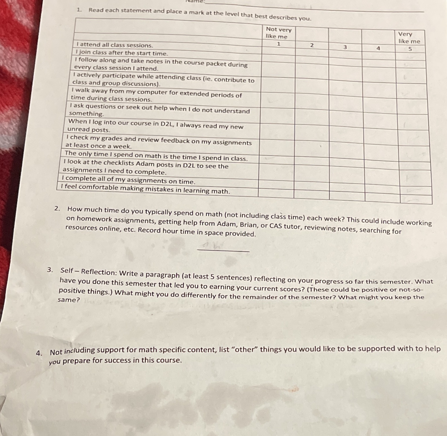 1. Read each statement and place a mark at the