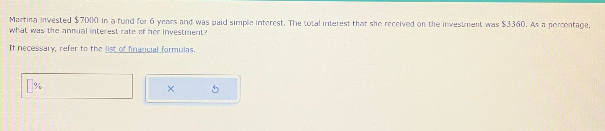 Help Martina invested $7000 in a fund for 6 years