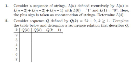 1. Consider a sequence of strings, L(n) defined