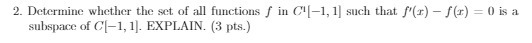 2. Determine whether the set of all functions f