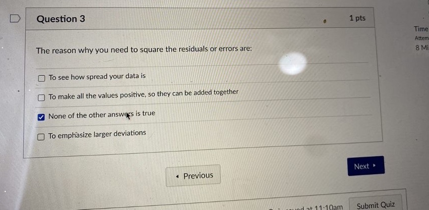 What is the answer D Question 3 1 pts Time Attem