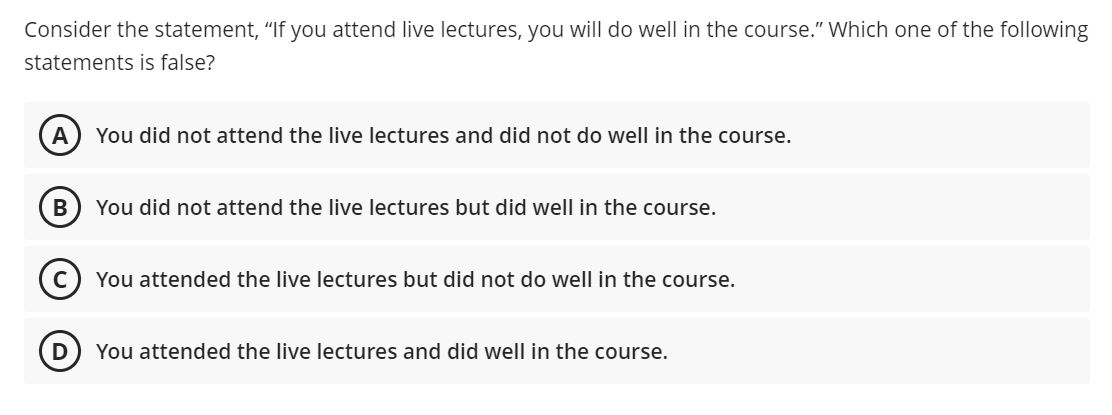 Consider the statement, "If you attend live