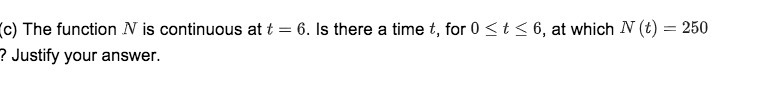 {c} The function N is continuous at t = o. Is