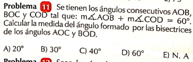 Problema 11 Se tienen los angulos consecutives