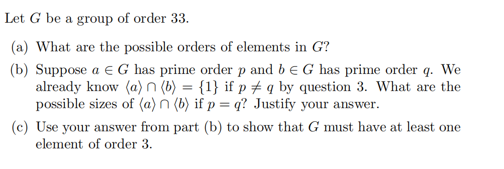 Let G be a group of order 33. (a) What are the