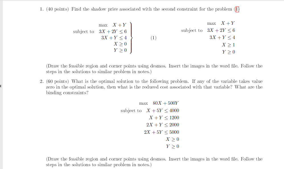 PLEASE ANSER IT WITH GRAPH 1. (40 points) Find