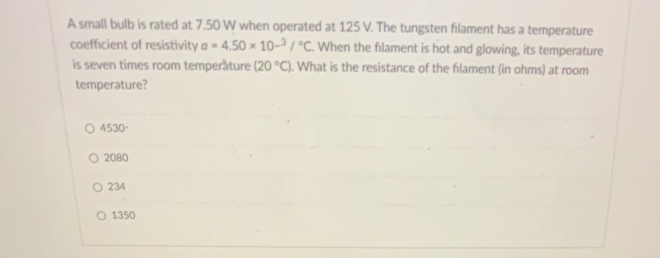 2 A small bulb is rated at 7.50 W when operated