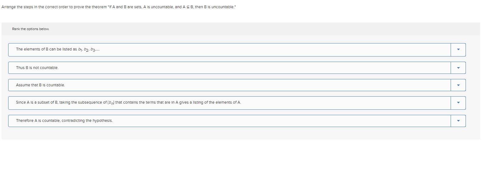 Identify the correct steps involved in proving