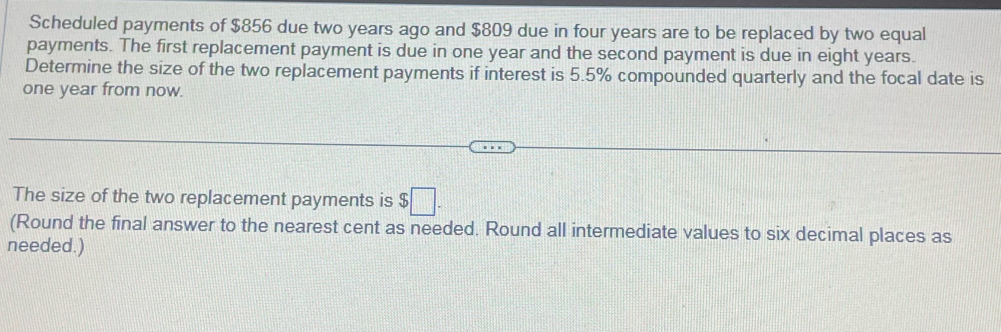Scheduled payments of $856 due two years ago and