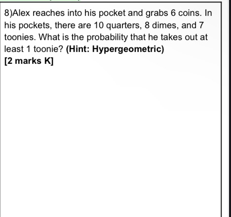 8)Alex reaches into his pocket and grabs 6 coins.