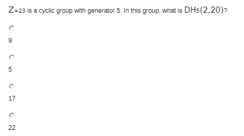 Z*23 is a cyclic group with generator 5. In this