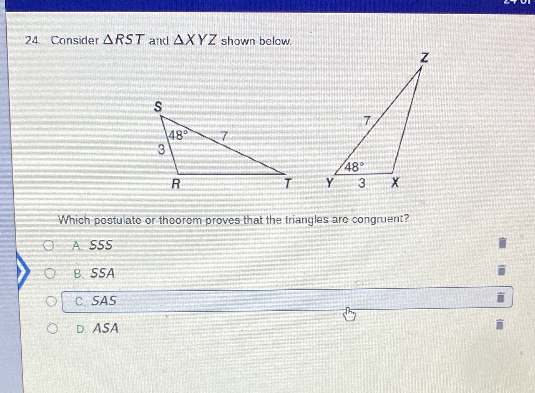 24. Consider ARST and AXYZ shown below. Z S 48 7
