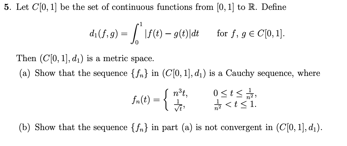 5. Let C[0, 1] be the set of continuous functions