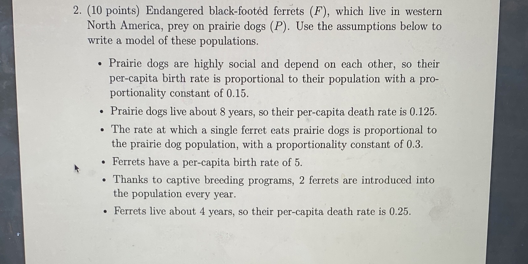 2. (10 points) Endangered black-footed ferrets
